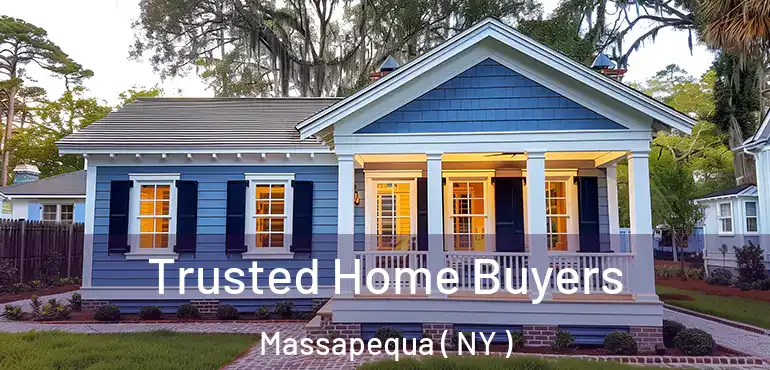  Trusted Home Buyers Massapequa ( NY )