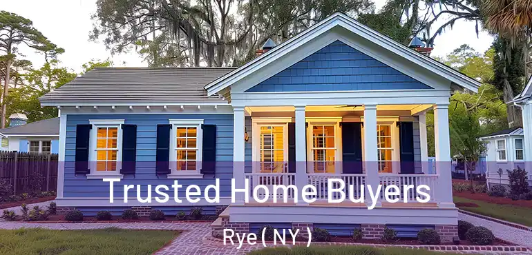  Trusted Home Buyers Rye ( NY )