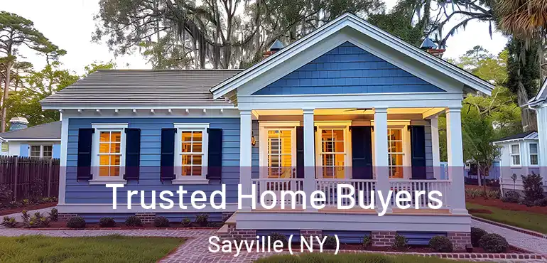  Trusted Home Buyers Sayville ( NY )