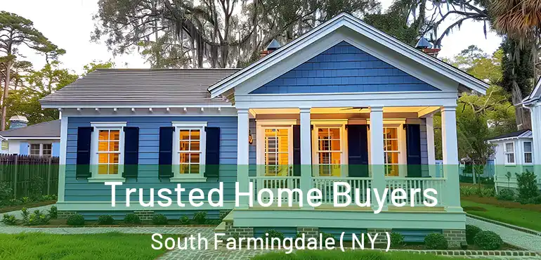  Trusted Home Buyers South Farmingdale ( NY )