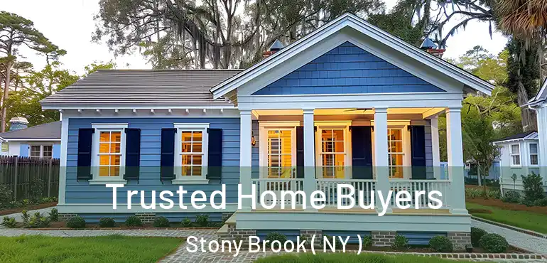  Trusted Home Buyers Stony Brook ( NY )