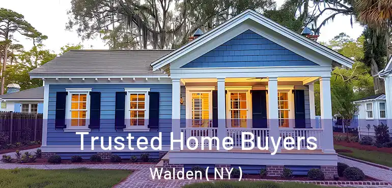  Trusted Home Buyers Walden ( NY )