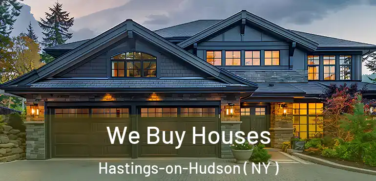  We Buy Houses Hastings-on-Hudson ( NY )