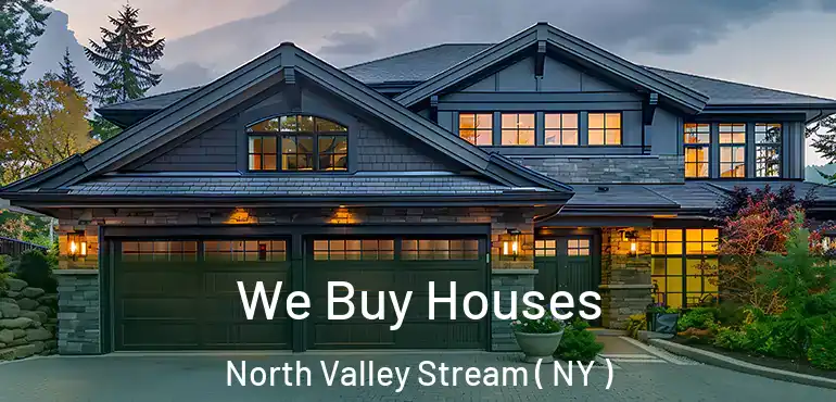  We Buy Houses North Valley Stream ( NY )