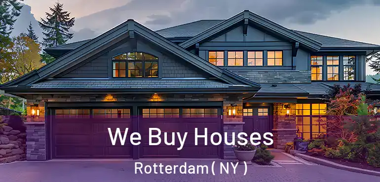  We Buy Houses Rotterdam ( NY )