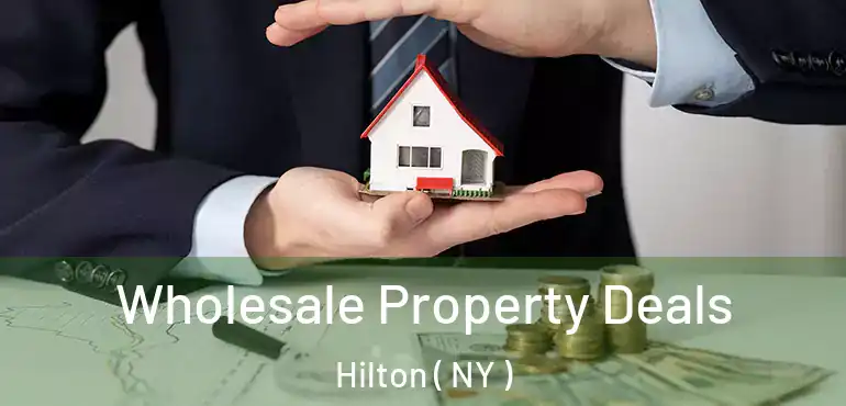  Wholesale Property Deals Hilton ( NY )