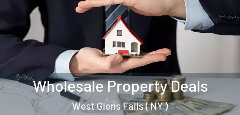  Wholesale Property Deals West Glens Falls ( NY )