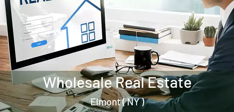  Wholesale Real Estate Elmont ( NY )