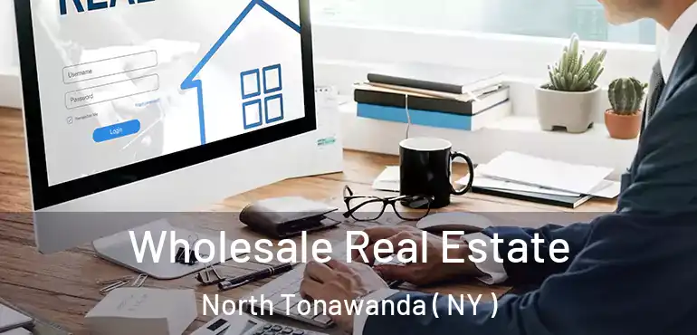  Wholesale Real Estate North Tonawanda ( NY )