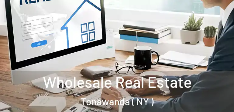  Wholesale Real Estate Tonawanda ( NY )