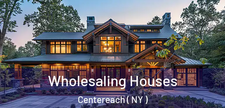  Wholesaling Houses Centereach ( NY )