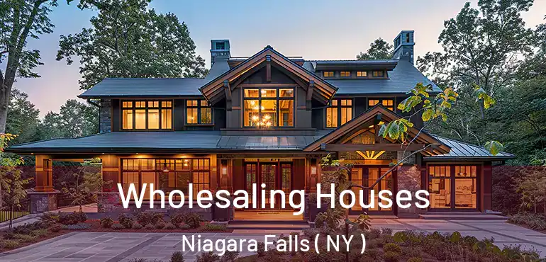  Wholesaling Houses Niagara Falls ( NY )