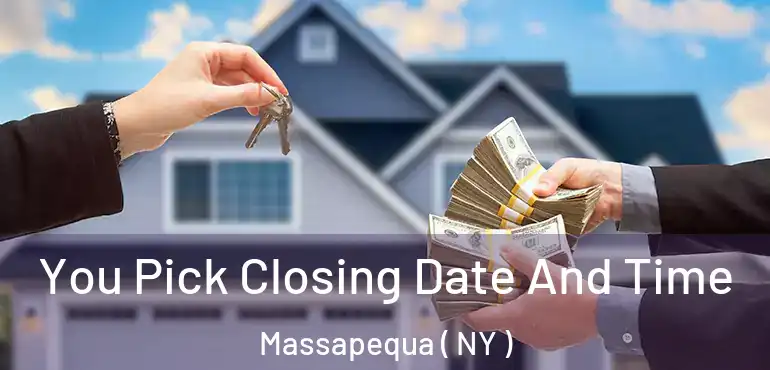  You Pick Closing Date And Time Massapequa ( NY )