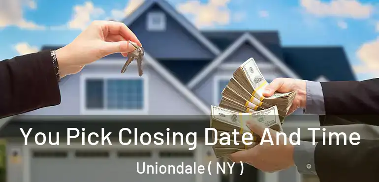  You Pick Closing Date And Time Uniondale ( NY )
